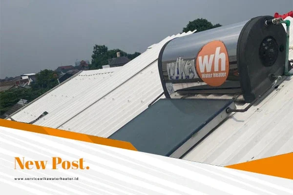 Service Wika Water Heater Jakarta